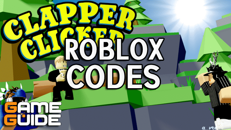 Codes de clic Roblox Clapper 2023 (janvier)